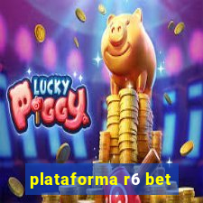 plataforma r6 bet